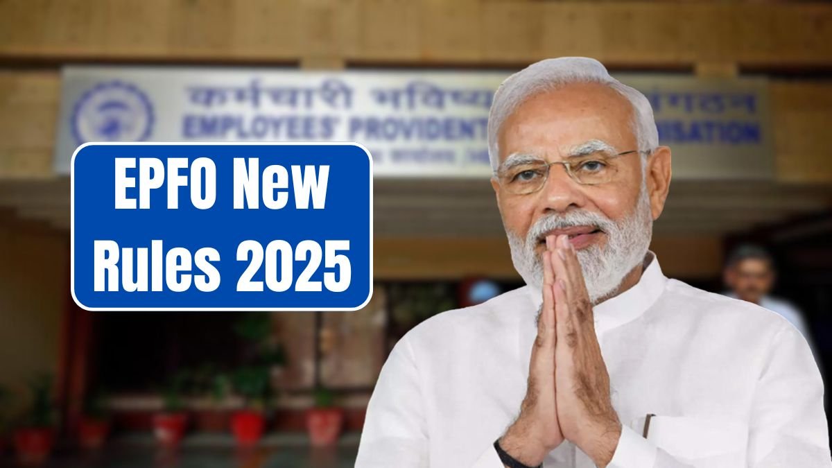 EPFO New Rules
